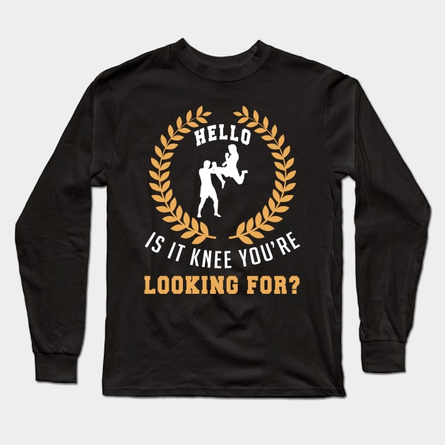 Funny Kickboxing Boxing MMA Fighting Knee Long Sleeve T-Shirt by merchmafia